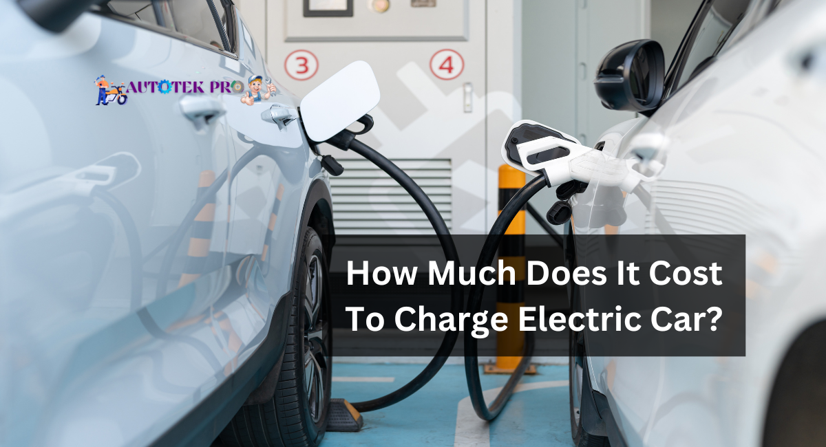 How Much Does It Cost To Charge Electric Car