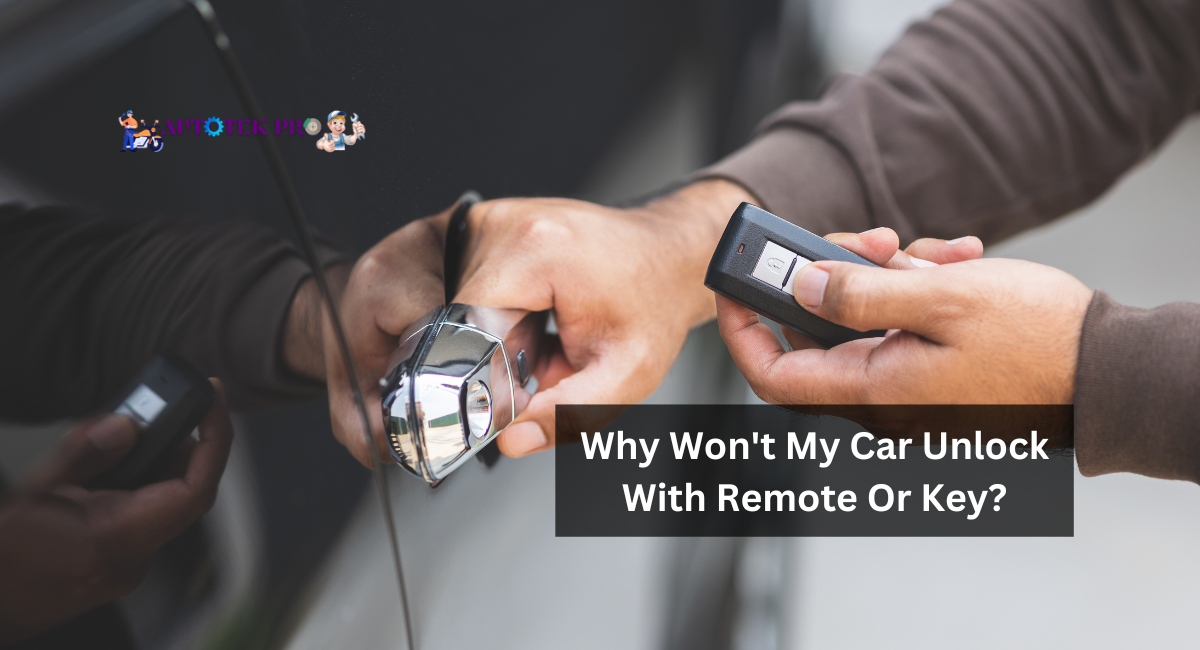 Why Won't My Car Unlock With Remote Or Key?